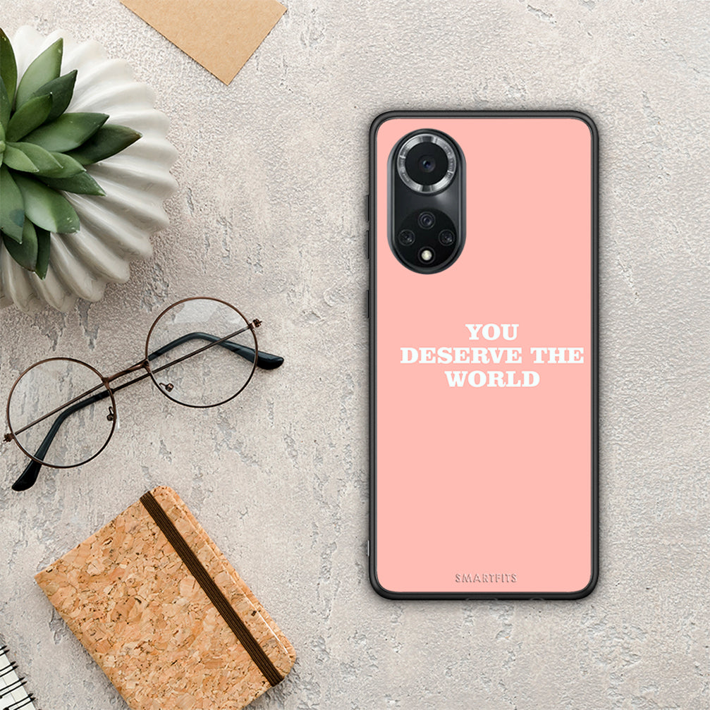 You Deserve The World - Huawei Nova 9 / Honor 50 θήκη