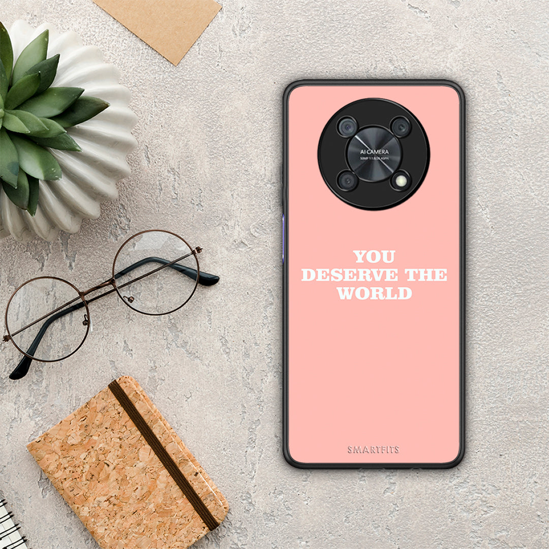 You Deserve The World - Huawei Nova Y90 θήκη