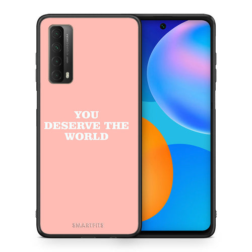 Θήκη Αγίου Βαλεντίνου Huawei P Smart 2021 You Deserve The World από τη Smartfits με σχέδιο στο πίσω μέρος και μαύρο περίβλημα | Huawei P Smart 2021 You Deserve The World case with colorful back and black bezels