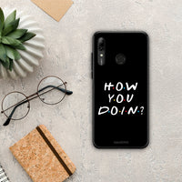 Thumbnail for How You Doin - Huawei P Smart 2019 / P Smart+ / Nova 3i θήκη
