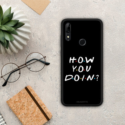 How You Doin - Huawei P Smart Z θήκη