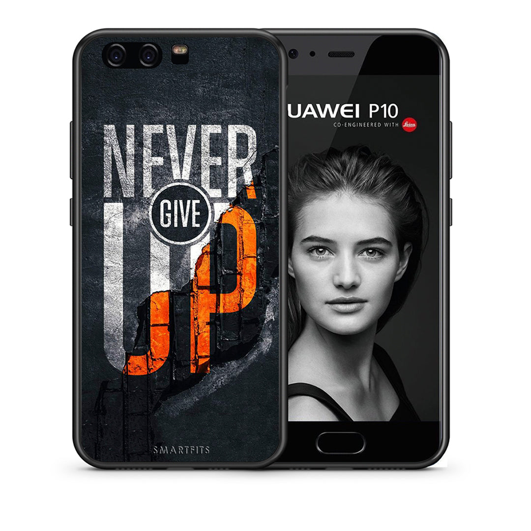 Θήκη Αγίου Βαλεντίνου Huawei P10 Never Give Up από τη Smartfits με σχέδιο στο πίσω μέρος και μαύρο περίβλημα | Huawei P10 Never Give Up case with colorful back and black bezels