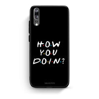 Thumbnail for Huawei P20 How You Doin θήκη από τη Smartfits με σχέδιο στο πίσω μέρος και μαύρο περίβλημα | Smartphone case with colorful back and black bezels by Smartfits