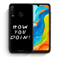 Thumbnail for Θήκη Huawei P30 Lite How You Doin από τη Smartfits με σχέδιο στο πίσω μέρος και μαύρο περίβλημα | Huawei P30 Lite How You Doin case with colorful back and black bezels