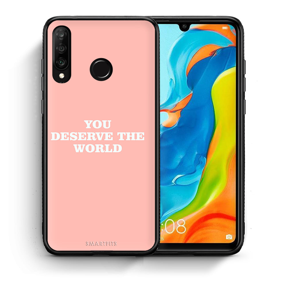 Θήκη Αγίου Βαλεντίνου Huawei P30 Lite You Deserve The World από τη Smartfits με σχέδιο στο πίσω μέρος και μαύρο περίβλημα | Huawei P30 Lite You Deserve The World case with colorful back and black bezels