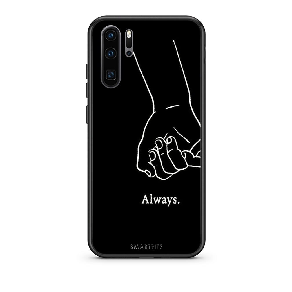 Huawei P30 Pro Always & Forever 1 Θήκη Αγίου Βαλεντίνου από τη Smartfits με σχέδιο στο πίσω μέρος και μαύρο περίβλημα | Smartphone case with colorful back and black bezels by Smartfits