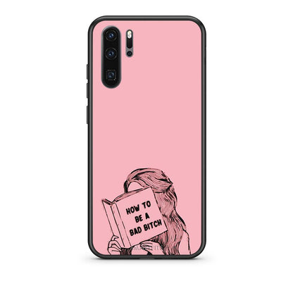 Huawei P30 Pro Bad Bitch θήκη από τη Smartfits με σχέδιο στο πίσω μέρος και μαύρο περίβλημα | Smartphone case with colorful back and black bezels by Smartfits