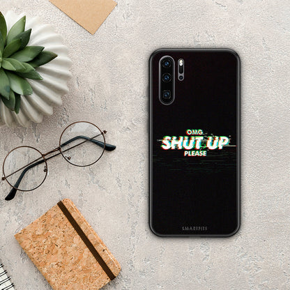 OMG ShutUp - Huawei P30 Pro θήκη