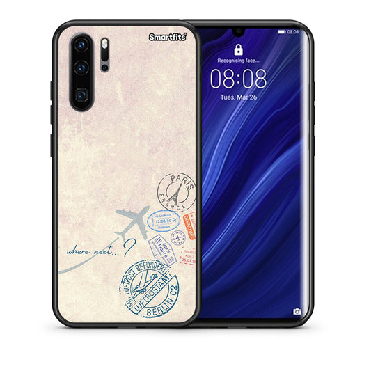 Θήκη Huawei P30 Pro Where Next από τη Smartfits με σχέδιο στο πίσω μέρος και μαύρο περίβλημα | Huawei P30 Pro Where Next case with colorful back and black bezels