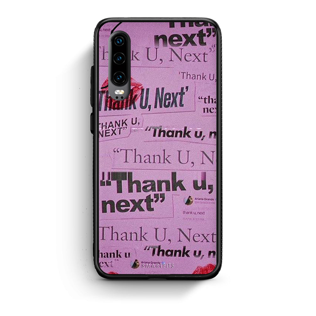 Huawei P30 Thank You Next Θήκη Αγίου Βαλεντίνου από τη Smartfits με σχέδιο στο πίσω μέρος και μαύρο περίβλημα | Smartphone case with colorful back and black bezels by Smartfits
