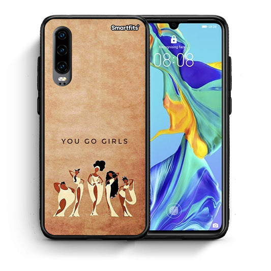Θήκη Huawei P30 You Go Girl από τη Smartfits με σχέδιο στο πίσω μέρος και μαύρο περίβλημα | Huawei P30 You Go Girl case with colorful back and black bezels
