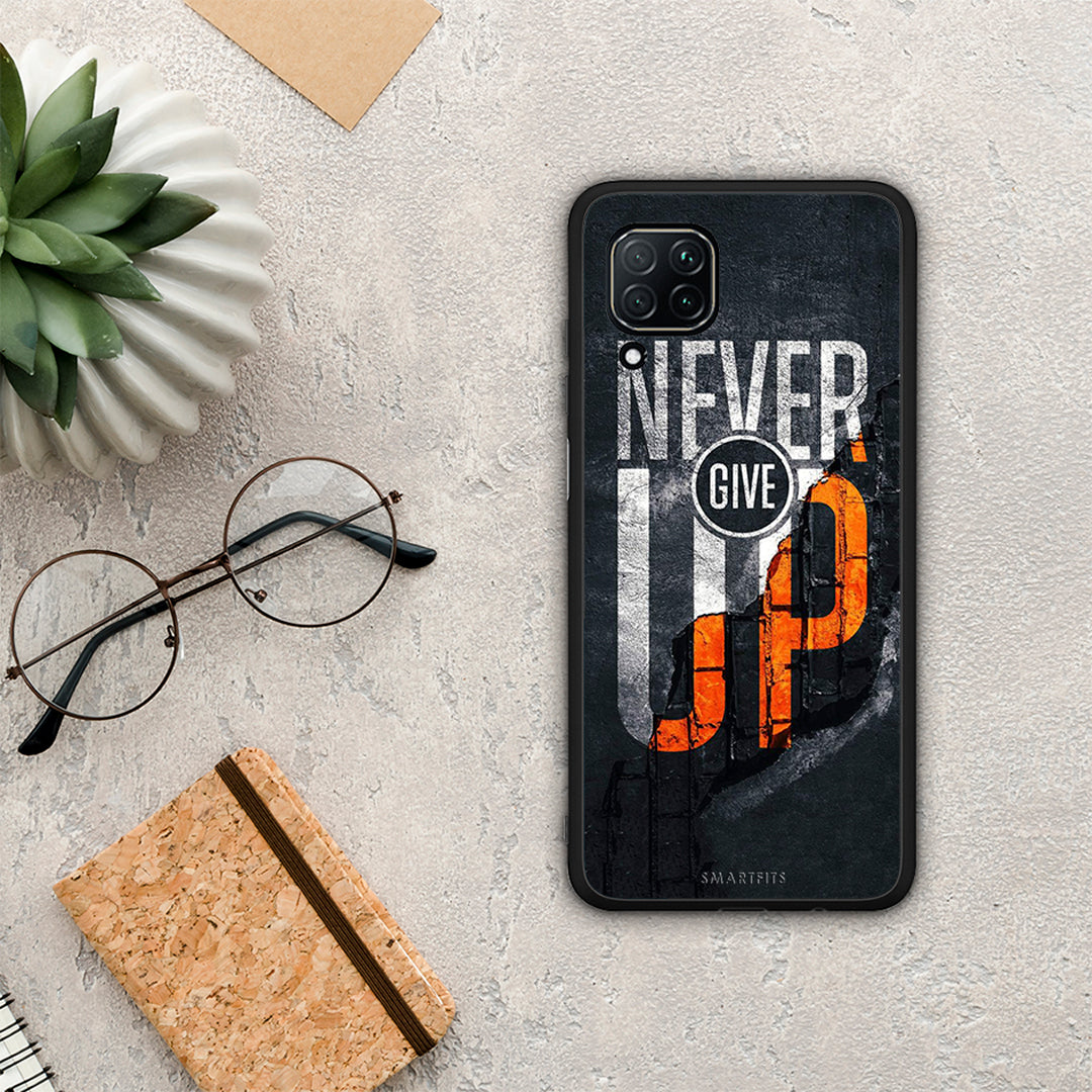 Never Give Up - Huawei P40 Lite θήκη