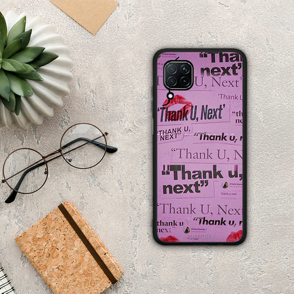 Thank You Next - Huawei P40 Lite θήκη