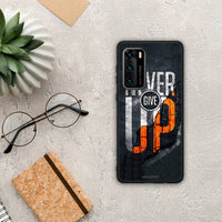 Thumbnail for Never Give Up - Huawei P40 θήκη