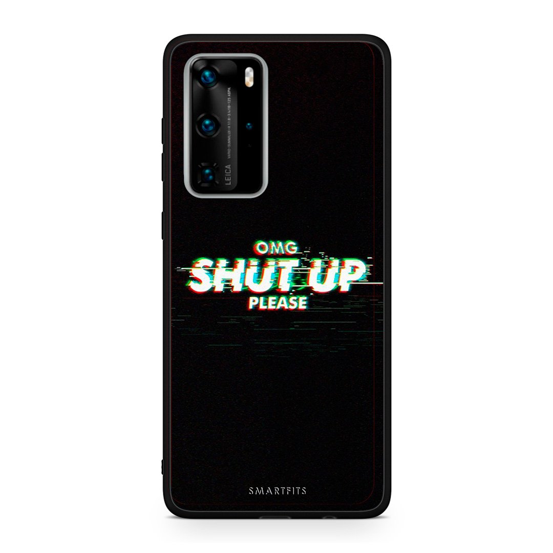 Huawei P40 Pro OMG ShutUp θήκη από τη Smartfits με σχέδιο στο πίσω μέρος και μαύρο περίβλημα | Smartphone case with colorful back and black bezels by Smartfits