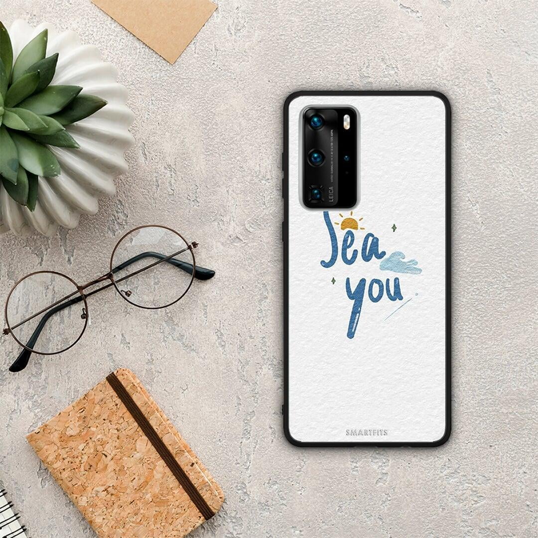 Sea You - Huawei P40 Pro θήκη