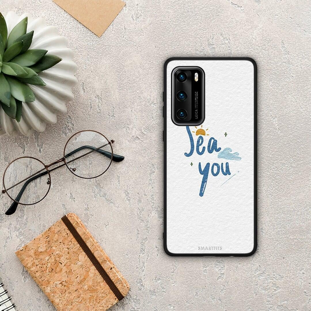 Sea You - Huawei P40 θήκη