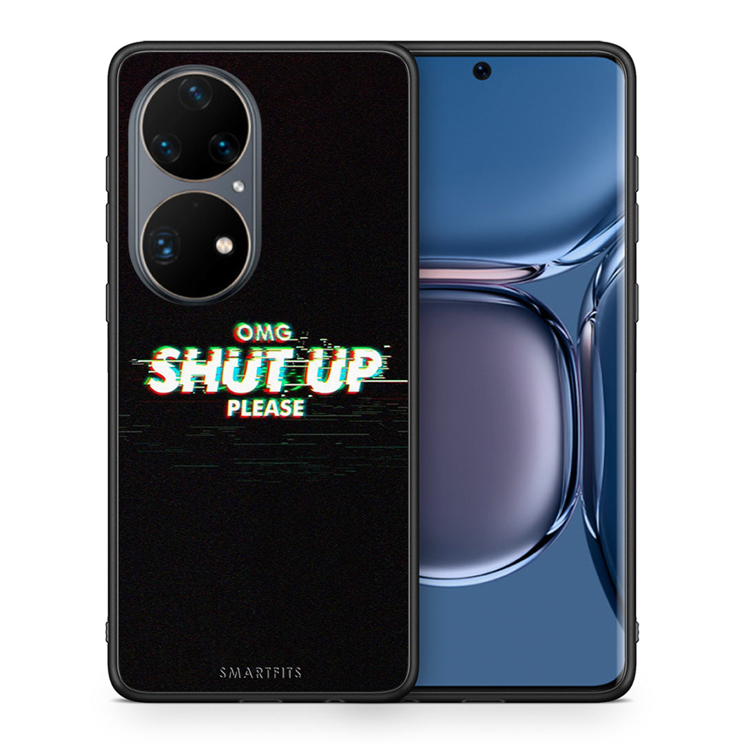 Θήκη Huawei P50 Pro OMG ShutUp από τη Smartfits με σχέδιο στο πίσω μέρος και μαύρο περίβλημα | Huawei P50 Pro OMG ShutUp case with colorful back and black bezels