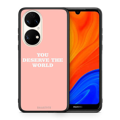 Θήκη Αγίου Βαλεντίνου Huawei P50 You Deserve The World από τη Smartfits με σχέδιο στο πίσω μέρος και μαύρο περίβλημα | Huawei P50 You Deserve The World case with colorful back and black bezels