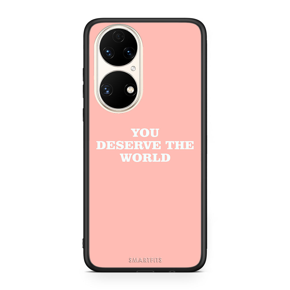 Huawei P50 You Deserve The World Θήκη Αγίου Βαλεντίνου από τη Smartfits με σχέδιο στο πίσω μέρος και μαύρο περίβλημα | Smartphone case with colorful back and black bezels by Smartfits