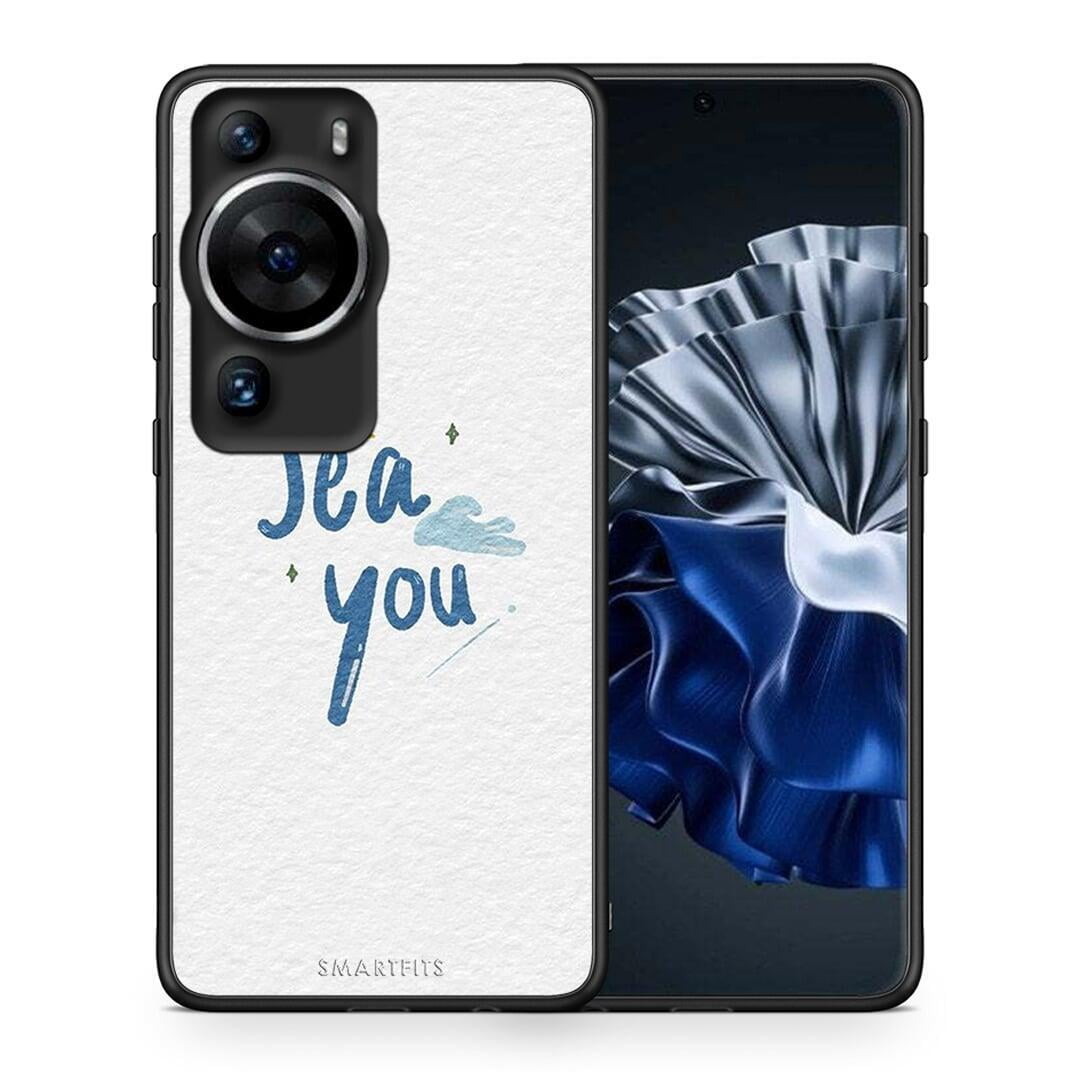 Θήκη Huawei P60 Pro Sea You από τη Smartfits με σχέδιο στο πίσω μέρος και μαύρο περίβλημα | Huawei P60 Pro Sea You Case with Colorful Back and Black Bezels