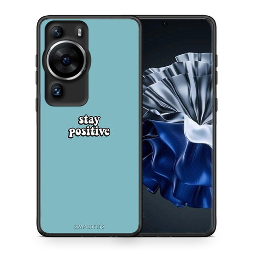 Θήκη Huawei P60 Pro Text Positive από τη Smartfits με σχέδιο στο πίσω μέρος και μαύρο περίβλημα | Huawei P60 Pro Text Positive Case with Colorful Back and Black Bezels