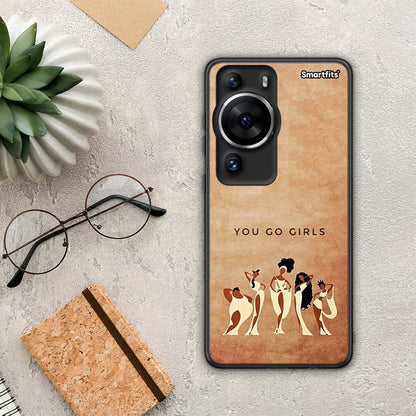 Θήκη Huawei P60 Pro You Go Girl από τη Smartfits με σχέδιο στο πίσω μέρος και μαύρο περίβλημα | Huawei P60 Pro You Go Girl Case with Colorful Back and Black Bezels