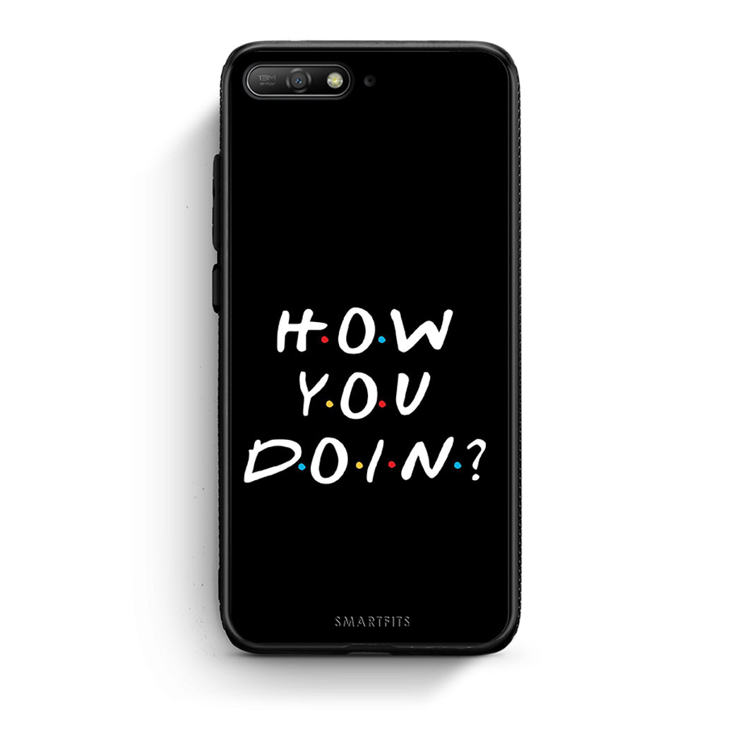 Huawei Y6 2018 How You Doin θήκη από τη Smartfits με σχέδιο στο πίσω μέρος και μαύρο περίβλημα | Smartphone case with colorful back and black bezels by Smartfits