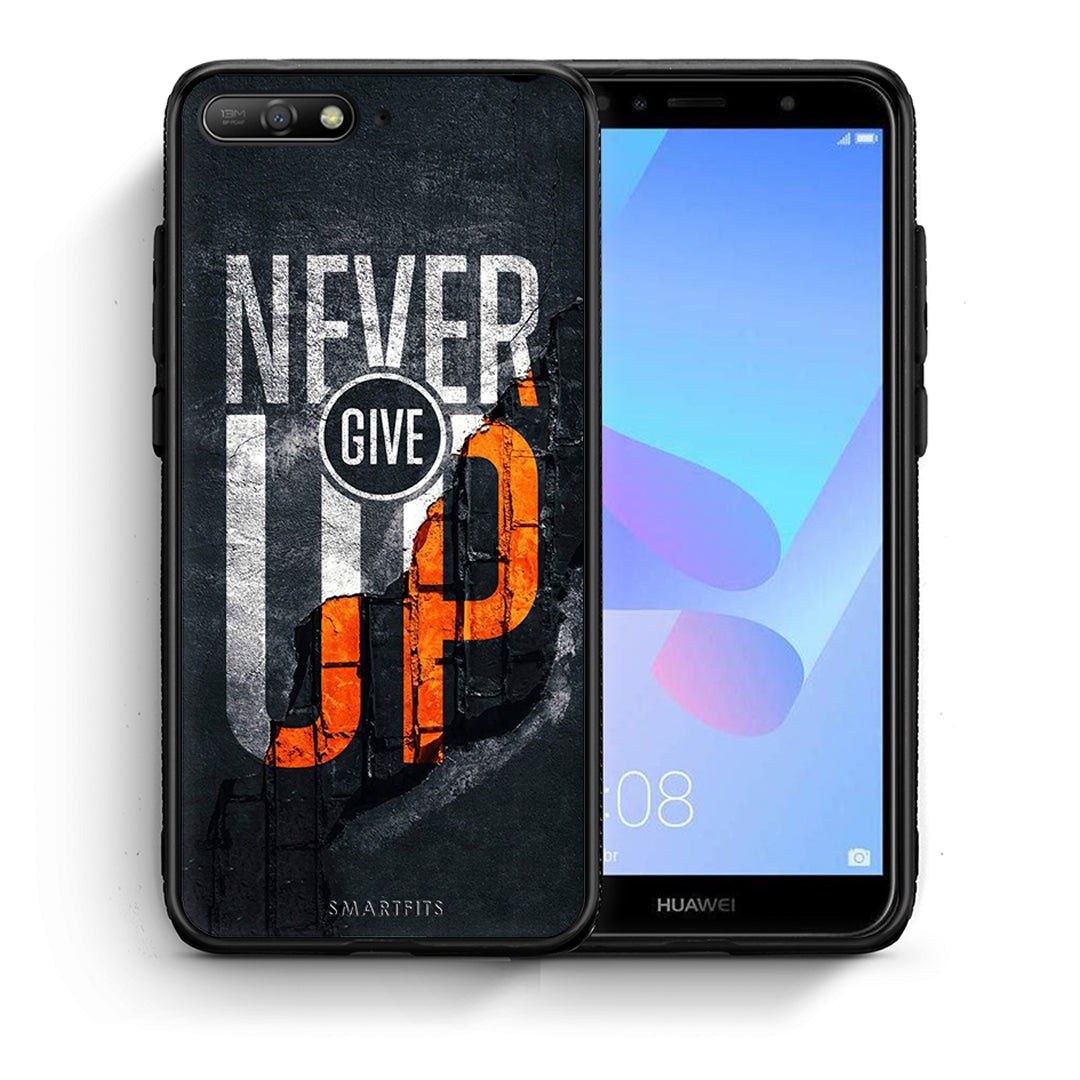 Θήκη Αγίου Βαλεντίνου Huawei Y6 2018 Never Give Up από τη Smartfits με σχέδιο στο πίσω μέρος και μαύρο περίβλημα | Huawei Y6 2018 Never Give Up case with colorful back and black bezels