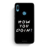 Thumbnail for Huawei Y6 2019 How You Doin θήκη από τη Smartfits με σχέδιο στο πίσω μέρος και μαύρο περίβλημα | Smartphone case with colorful back and black bezels by Smartfits