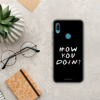 Thumbnail for How You Doin - Huawei Y6 2019 θήκη