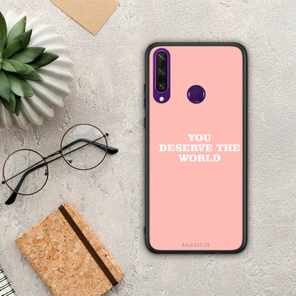 You Deserve The World - Huawei Y6p θήκη