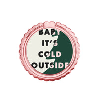 Thumbnail for Cold Outside - Μεταλλικό Δαχτυλίδι Κινητού
