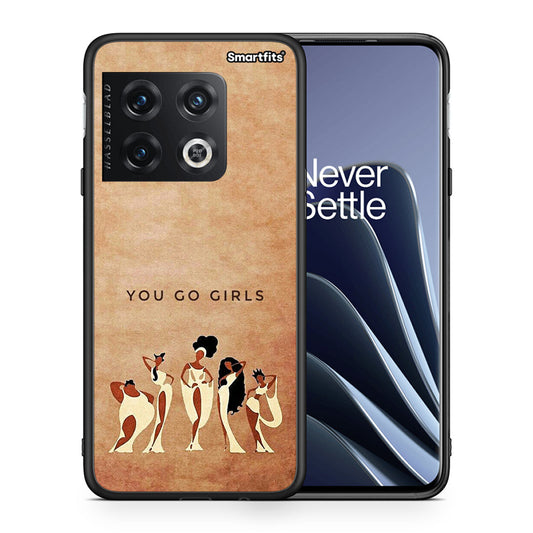Θήκη OnePlus 10 Pro You Go Girl από τη Smartfits με σχέδιο στο πίσω μέρος και μαύρο περίβλημα | OnePlus 10 Pro You Go Girl case with colorful back and black bezels