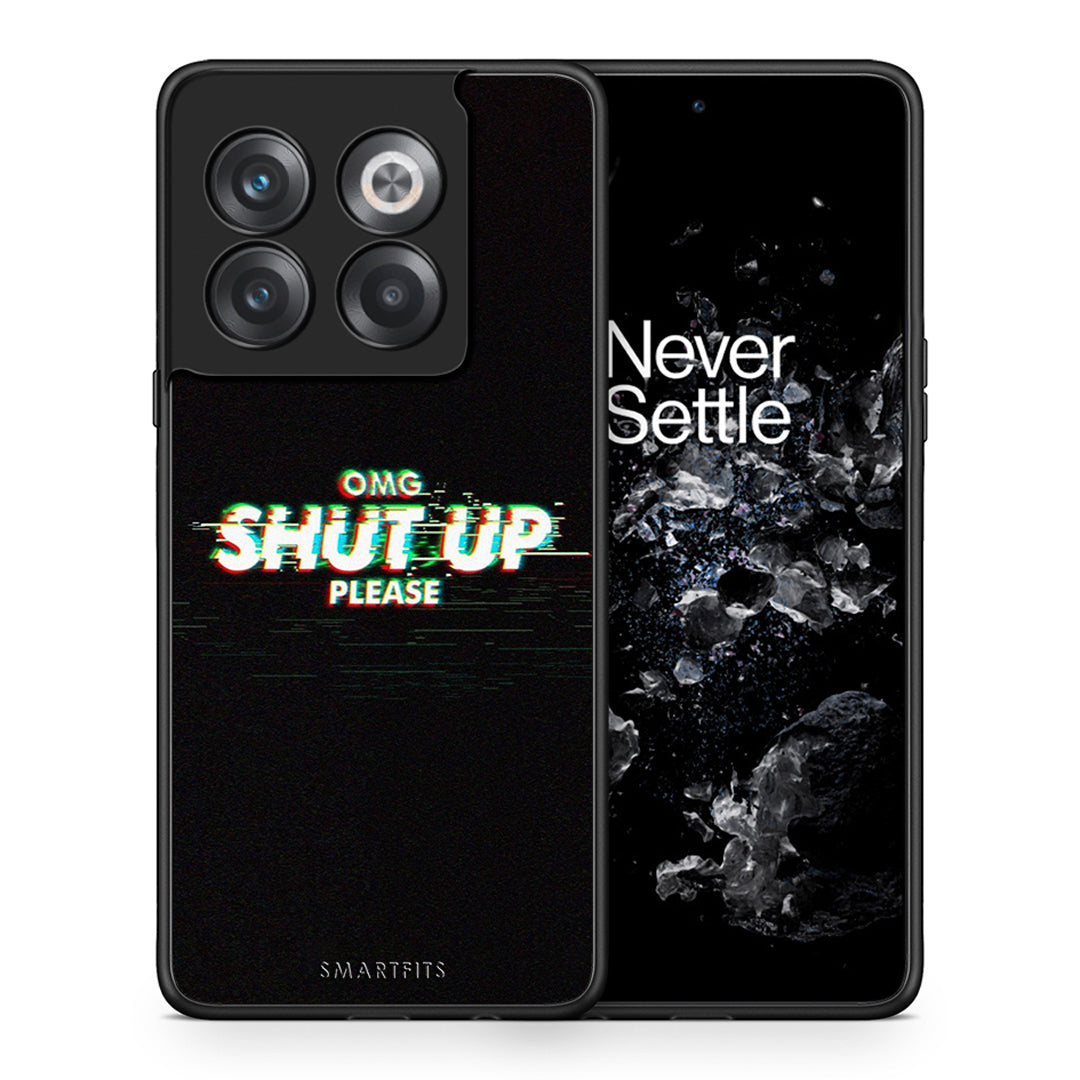 Θήκη OnePlus 10T OMG ShutUp από τη Smartfits με σχέδιο στο πίσω μέρος και μαύρο περίβλημα | OnePlus 10T OMG ShutUp case with colorful back and black bezels