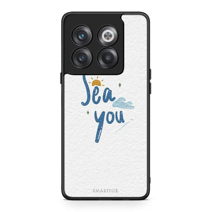OnePlus 10T Sea You Θήκη από τη Smartfits με σχέδιο στο πίσω μέρος και μαύρο περίβλημα | Smartphone case with colorful back and black bezels by Smartfits