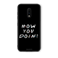 Thumbnail for OnePlus 7 How You Doin θήκη από τη Smartfits με σχέδιο στο πίσω μέρος και μαύρο περίβλημα | Smartphone case with colorful back and black bezels by Smartfits