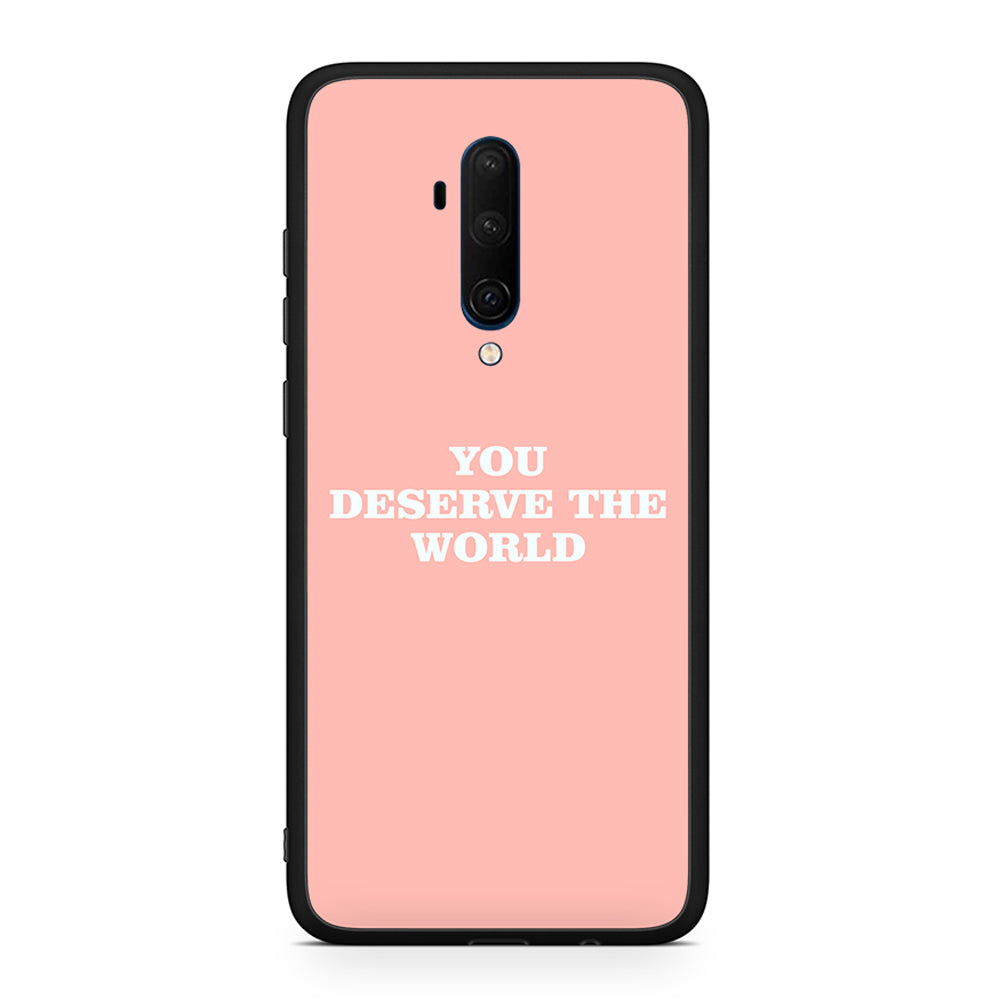 OnePlus 7T Pro You Deserve The World Θήκη Αγίου Βαλεντίνου από τη Smartfits με σχέδιο στο πίσω μέρος και μαύρο περίβλημα | Smartphone case with colorful back and black bezels by Smartfits