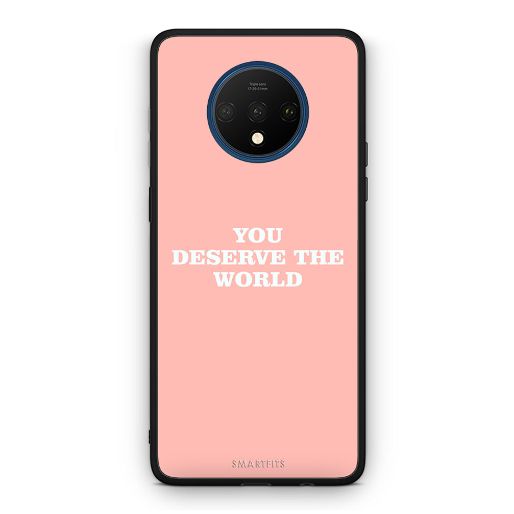 OnePlus 7T You Deserve The World Θήκη Αγίου Βαλεντίνου από τη Smartfits με σχέδιο στο πίσω μέρος και μαύρο περίβλημα | Smartphone case with colorful back and black bezels by Smartfits