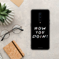 Thumbnail for How You Doin - OnePlus 8 θήκη