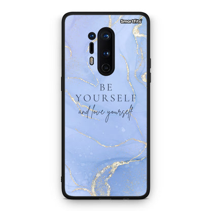 OnePlus 8 Pro Be Yourself θήκη από τη Smartfits με σχέδιο στο πίσω μέρος και μαύρο περίβλημα | Smartphone case with colorful back and black bezels by Smartfits