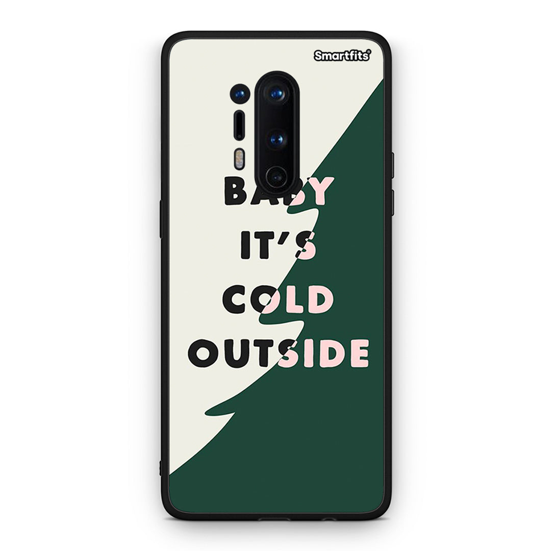 OnePlus 8 Pro Cold Outside θήκη από τη Smartfits με σχέδιο στο πίσω μέρος και μαύρο περίβλημα | Smartphone case with colorful back and black bezels by Smartfits