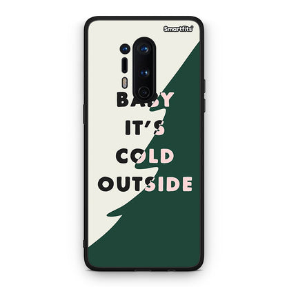 OnePlus 8 Pro Cold Outside θήκη από τη Smartfits με σχέδιο στο πίσω μέρος και μαύρο περίβλημα | Smartphone case with colorful back and black bezels by Smartfits