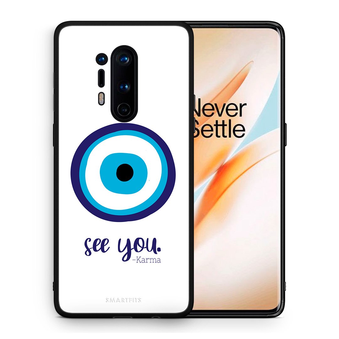 Θήκη OnePlus 8 Pro Karma Says από τη Smartfits με σχέδιο στο πίσω μέρος και μαύρο περίβλημα | OnePlus 8 Pro Karma Says case with colorful back and black bezels