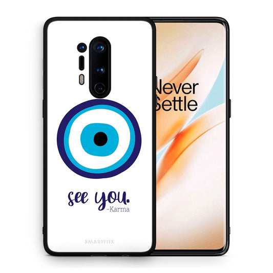 Θήκη OnePlus 8 Pro Karma Says από τη Smartfits με σχέδιο στο πίσω μέρος και μαύρο περίβλημα | OnePlus 8 Pro Karma Says case with colorful back and black bezels