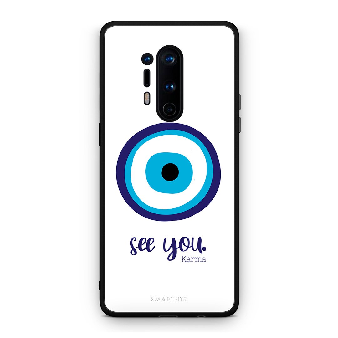 OnePlus 8 Pro Karma Says θήκη από τη Smartfits με σχέδιο στο πίσω μέρος και μαύρο περίβλημα | Smartphone case with colorful back and black bezels by Smartfits