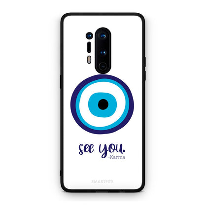 OnePlus 8 Pro Karma Says θήκη από τη Smartfits με σχέδιο στο πίσω μέρος και μαύρο περίβλημα | Smartphone case with colorful back and black bezels by Smartfits