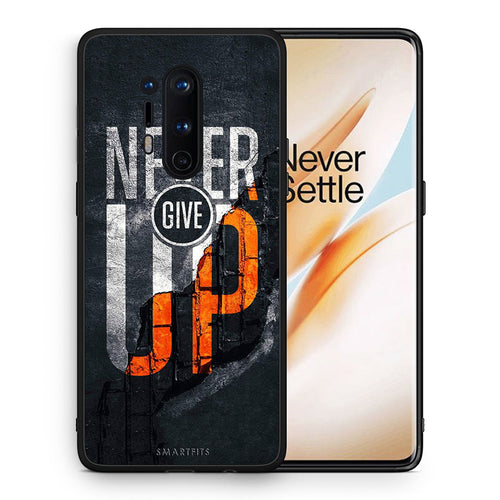 Θήκη Αγίου Βαλεντίνου OnePlus 8 Pro Never Give Up από τη Smartfits με σχέδιο στο πίσω μέρος και μαύρο περίβλημα | OnePlus 8 Pro Never Give Up case with colorful back and black bezels