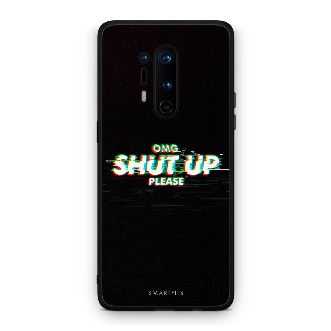 OnePlus 8 Pro OMG ShutUp θήκη από τη Smartfits με σχέδιο στο πίσω μέρος και μαύρο περίβλημα | Smartphone case with colorful back and black bezels by Smartfits
