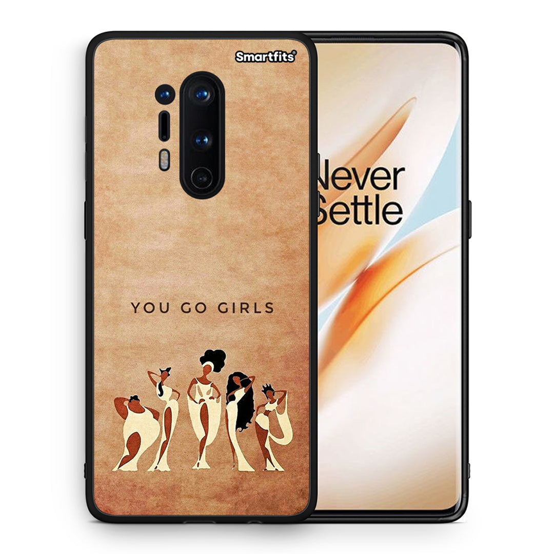 Θήκη OnePlus 8 Pro You Go Girl από τη Smartfits με σχέδιο στο πίσω μέρος και μαύρο περίβλημα | OnePlus 8 Pro You Go Girl case with colorful back and black bezels